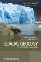 bokomslag Glacial Geology: Ice Sheets and Landforms, 2nd Edition