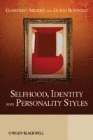 bokomslag Selfhood, Identity and Personality Styles