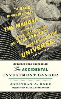bokomslag The Accidental Investment Banker
