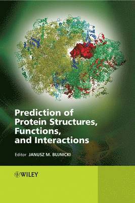 Prediction of Protein Structures, Functions, and Interactions 1