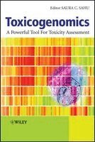 Saura C. Sahu - Toxicogenomics, Inbunden