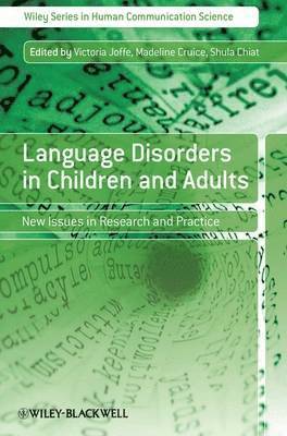 Victoria Joffe, Madeline Cruice, Shula Chiat - Language Disorders in Children and Adults, Häftad