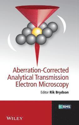 bokomslag Aberration-Corrected Analytical Transmission Electron Microscopy