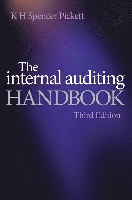 K. H. Spencer Pickett, K H Spencer Pickett - Internal Auditing Handbook, Inbunden