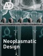 bokomslag Neoplasmatic Design