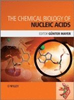 bokomslag The Chemical Biology of Nucleic Acids