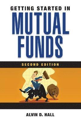Alvin D. Hall - Getting Started in Mutual Funds, Häftad