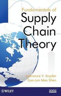 bokomslag Fundamentals of Supply Chain Theory