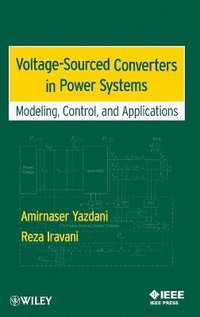 bokomslag Voltage-Sourced Converters in Power Systems: Modeling, Control, and Applications