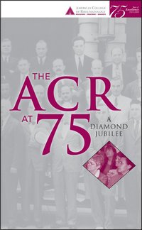 bokomslag ACR at 75 - A Diamond Jubilee