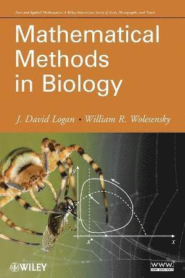 J. David Logan, William Wolesensky - Mathematical Methods in Biology, Häftad