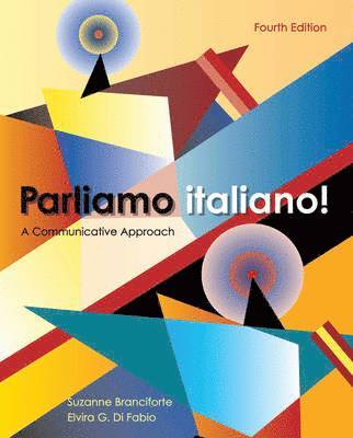 Suzanne Branciforte, Elvira G. Di Fabio - Parliamo Italiano!: A Communicative Approach [With Access Code], Inbunden