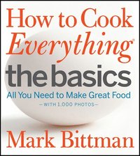bokomslag How to Cook Everything: The Basics