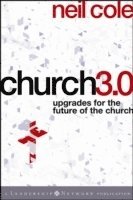 Neil Cole - Church 3.0, Inbunden