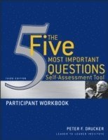 Peter F. Drucker, Frances Hesselbein Leadership Institute, Peter R. Drucker, Peter F Drucker - Five Most Important Questions Self Assessment Tool, Häftad