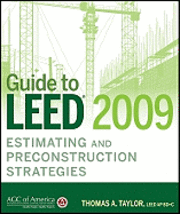 Guide to LEED 2009 Estimating and Preconstruction Strategies 1