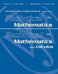 bokomslag Student Solutions Manual to accompany Technical Mathematics 6e & Technical Mathematics with Calculus