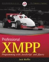 bokomslag Professional XMPP: Programming with JavaScript and jQuery