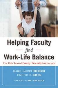 bokomslag Helping Faculty Find Work-Life Balance