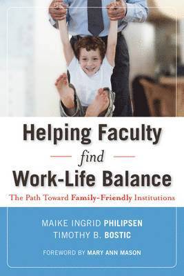 Helping Faculty Find Work-Life Balance 1