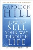 How To Sell Your Way Through Life 1