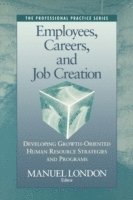 Manuel London - Employees, Careers, and Job Creation, Häftad