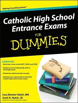 Catholic High School Entrance Exams For Dummies 1