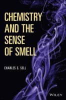 bokomslag Chemistry and the Sense of Smell