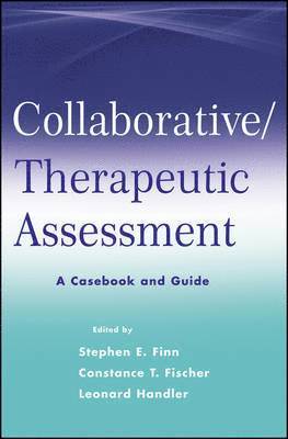 Stephen E. Finn, Constance T. Fischer, Leonard Handler - Collaborative / Therapeutic Assessment, Häftad
