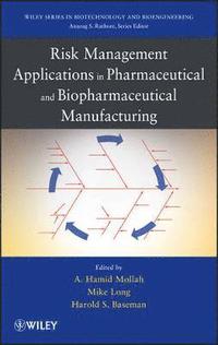 bokomslag Risk Management Applications in Pharmaceutical and Biopharmaceutical Manufacturing