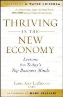 Lori Ann LaRocco, Lori Ann Larocco - Thriving in the New Economy, Inbunden