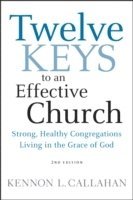 bokomslag Twelve Keys to an Effective Church