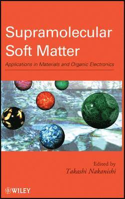 Supramolecular Soft Matter 1