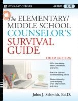 John J. Schmidt, John J Schmidt - Elementary / Middle School Counselor's Survival Guide, Häftad
