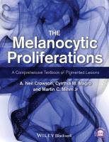 bokomslag The Melanocytic Proliferations