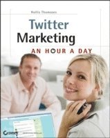 bokomslag Twitter Marketing: An Hour a Day