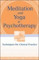 Annellen M. Simpkins, C. Alexander Simpkins - Meditation and Yoga in Psychotherapy, Häftad