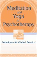 Meditation and Yoga in Psychotherapy 1