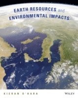 bokomslag Earth Resources and Environmental Impacts