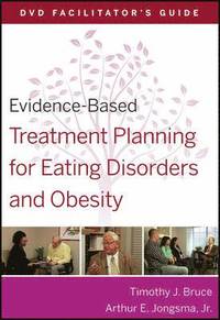 bokomslag Evidence-Based Treatment Planning for Eating Disorders and Obesity Facilitator s Guide