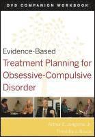 Evidence-Based Treatment Planning for Obsessive-Compulsive Disorder, Companion Workbook 1