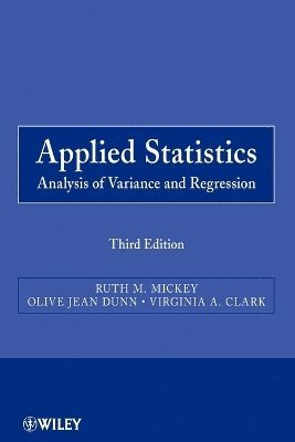 Ruth M. Mickey, Olive Jean Dunn, Virginia A. Clark, Mickey, Ruth M Mickey, Virginia A Clark - Applied Statistics, Häftad