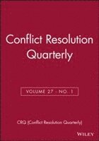 bokomslag Conflict Resolution Quarterly, Volume 27, Number 1, Autimn 2009