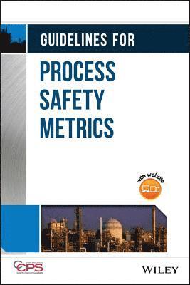 bokomslag Guidelines for Process Safety Metrics