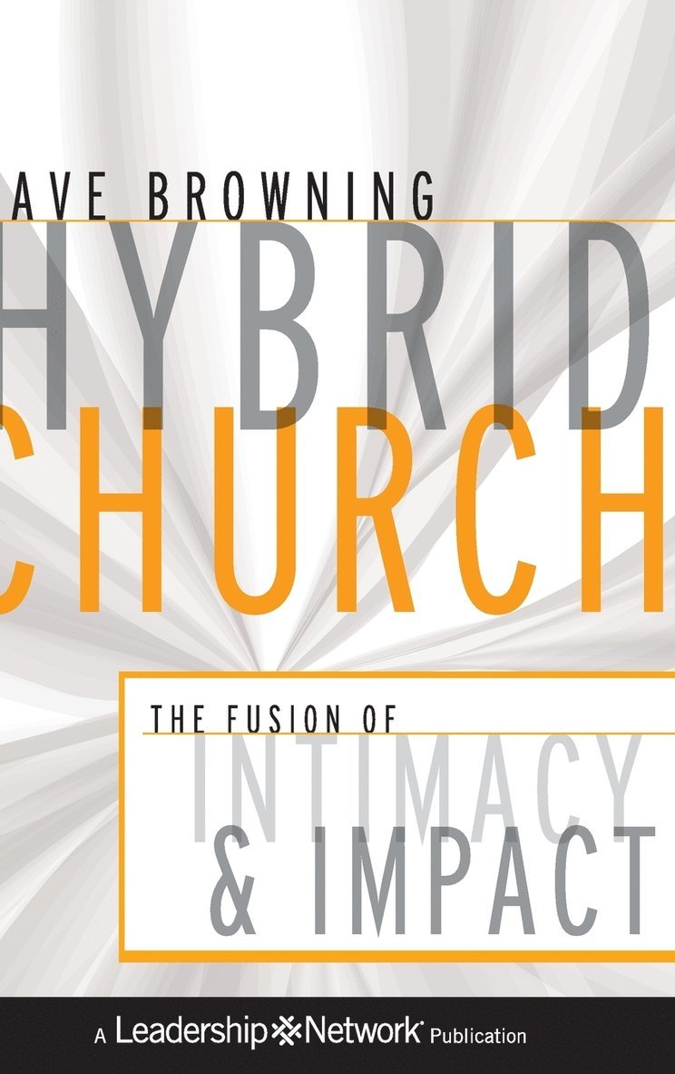 Dave Browning, Browning - Hybrid Church, Inbunden