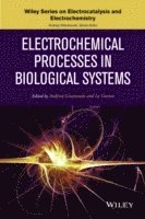 bokomslag Electrochemical Processes in Biological Systems