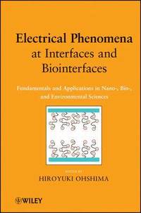 bokomslag Electrical Phenomena at Interfaces and Biointerfaces