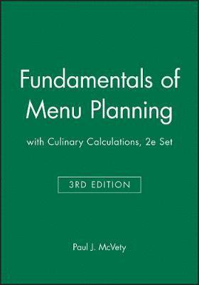 Paul J. McVety - Fundamentals of Menu Planning, 3e with Culinary Calculations, 2e Set, Häftad. Tillgänglighet: Tillfälligt slut