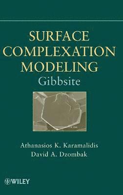 Athanasios K. Karamalidis, David A. Dzombak, Athanasios K Karamalidis, David A Dzombak - Surface Complexation Modeling, Inbunden