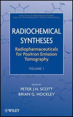 Radiopharmaceuticals for Positron Emission Tomography, Volume 1 1